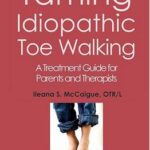 taming idiopathic toe walking
