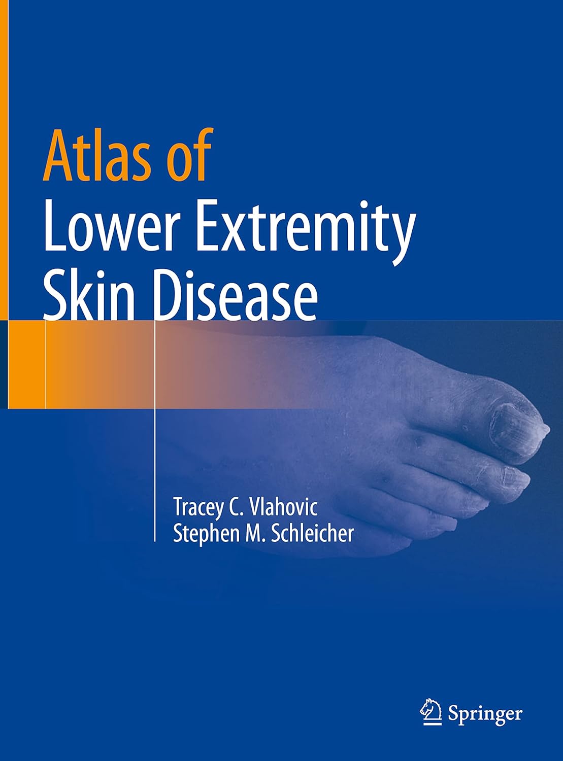 Atlas of Lower Extremity Skin Disease Atlas of Lower Extremity Skin Disease